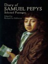 Diary of Samuel Pepys: Selected Passages (Dover Books on Literature & Drama) - Samuel Pepys, Richard Le Gallienne