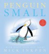 Penguin Small - Mick Inkpen