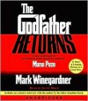 The Godfather Returns: The Saga of the Family Corleone - Mark Winegardner