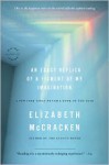An Exact Replica of a Figment of My Imagination: A Memoir - Elizabeth McCracken