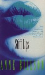 Stiff Lips - Anne Billson