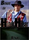 Beware the HitchHiker - B.J. Scott