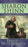 Dark Moon Defender (Twelve Houses Series #3) - Sharon Shinn