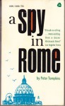 A Spy in Rome - Peter Tompkins