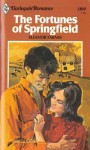 The Fortunes of Springfield - Eleanor Farnes