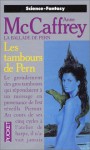 Les Tambours De Pern - Anne McCaffrey, Éric Rondeaux