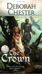 The Crown - Deborah Chester