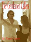 Her Gentlemen Callers - Nancy Lamb