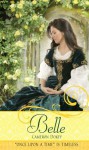 Belle: A Retelling of "Beauty and the Beast" (Once Upon a Time) - Cameron Dokey, Mahlon F. Craft