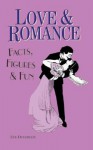 Love & Romance: Facts, Figures & Fun - Eve Devereux, Malcolm Couch, Couch Malcolm