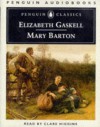 Mary Barton - Elizabeth Gaskell, Clare Higgins, Claire Higgins