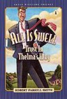 All is Swell: Trust in Thelma's Way - Robert Farrell Smith