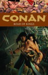 Conan, Volume 11: Road of Kings - Mike Hawthorne, Roy Thomas, Others, John Lucas, Jason Gorder