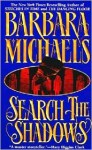 Search the Shadows - Barbara Michaels
