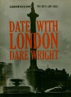 Date with London - Dare Wright