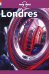 Lonely Planet Londres - Pat Yale, Lonely Planet