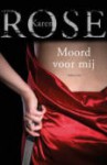 Moord voor mij (book #9) - Karen Rose