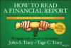 How to Read a Financial Report: Wringing Vital Signs Out of the Numbers - John A. Tracy