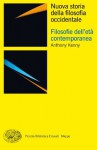 Nuova storia della filosofia occidentale. Vol. IV: Filosofie dell'età contemporanea: 4 (Piccola biblioteca Einaudi. Mappe) (Italian Edition) - Anthony Kenny, G. Garelli, Lorenzo Rossi