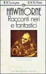 Racconti neri e fantastici - Enzo Giachino, Riccardo Duranti, Nathaniel Hawthorne