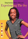 Experiencing the Joy (Audio) - Stephanie Perry Moore, Robin Miles