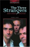 The Three Strangers and Other Stories (Oxford Bookworms Stage 3) - Clare West, Thomas Hardy