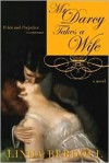 Mr. Darcy Takes a Wife - Linda Berdoll, Jane Austen