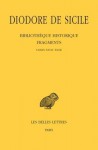 Diodore de Sicile, Bibliotheque Historique - Fragments Tome III: Livres XXVII-XXXII - Paul Goukowsky