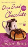 Drop Dead Chocolate: A Donut Shop Mystery - Jessica Beck