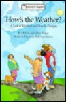 How's the Weather?: A Look at Weather and How It Changes - Melvin A. Berger, Gilda Berger