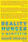 Reality Hunger: A Manifesto - David Shields