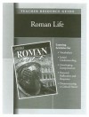 Roman Life Teacher Resource Guide (The Life Of A Early Civilization Series) - John Guy