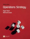 Operations Strategy (2nd Edition) - Nigel Slack, Mike Lewis