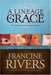 The Lineage of Grace - Francine Rivers