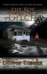 The Boy from the Ditch - Dennis Turner