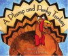 A Plump And Perky Turkey - Teresa Bateman