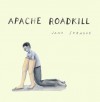 Apache Roadkill - Jane Sprague