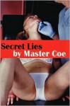 Secret Lies - Master Coe