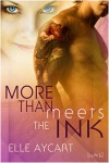 More than Meets the Ink - Elle Aycart