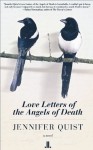 Love Letters of the Angels of Death - Jennifer Quist