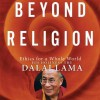 Beyond Religion: Ethics for a Whole World - Dalai Lama XIV, Martin Sheen