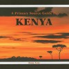 A Primary Source Guide to Kenya - Janey Levy