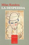 La Despedida - Milan Kundera, Urano, Fernando de Valenzuela