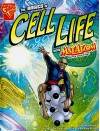 The Basics of Cell Life with Max Axiom, Super Scientist - Amber J. Keyser, Cynthia Martin