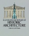 Illustrated Dictionary of Historic Architecture (Dover Architecture) - Cyril M. Harris