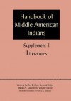 Supplement to the Handbook of Middle American Indians, Volume 3: Literatures - Victoria Reifler Bricker, Munro S. Edmonson