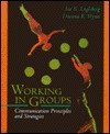 Working in Groups - Isa N. Engleberg