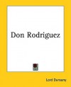 Don Rodriguez - Lord Dunsany