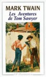 Les aventures de Tom Sawyer - Mark Twain