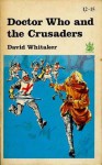 Doctor Who And The Crusaders (Dragon Books, Green Dragons) - David Whitaker